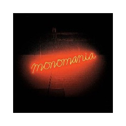 MONOMANIA