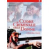 IL CUORE CRIMINALE DELLE DONNE   (2002)