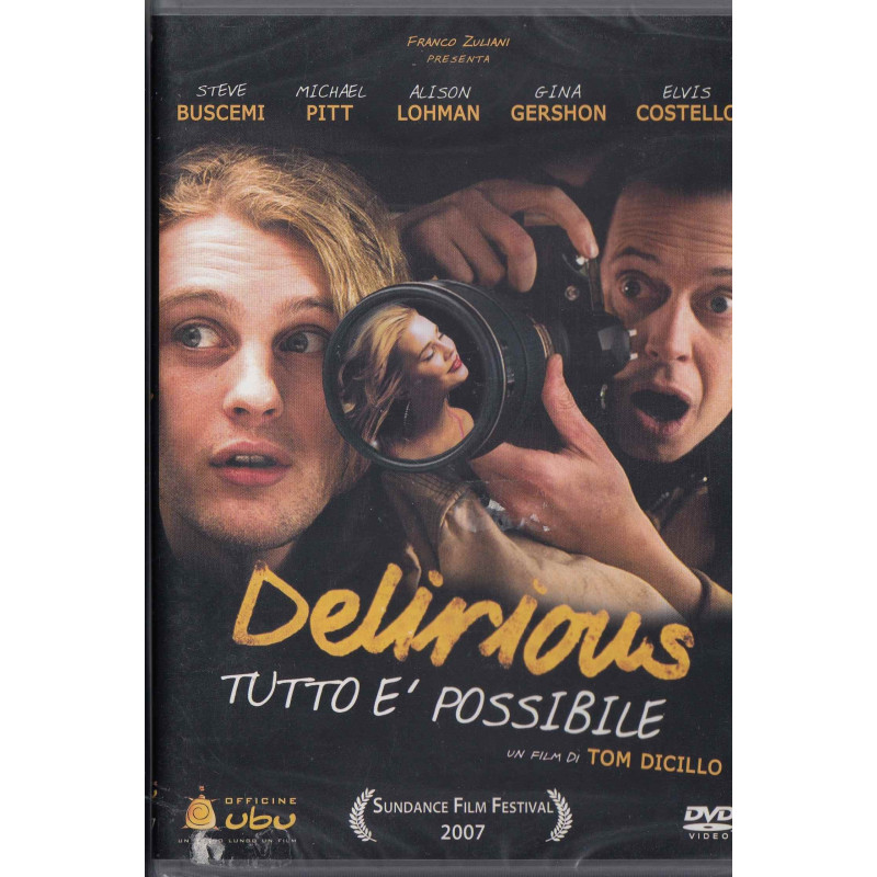 DELIRIOUS - TUTTO E' POSSIBILE