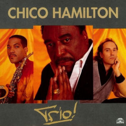 TRIO! - HAMILTON CHICO