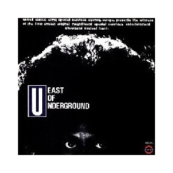 EAST OF UNDERGROUND - HELL...