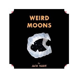 WEIRD MOONS