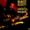 SANKOFA/REAR GARDE - BLUIETT HAMIET