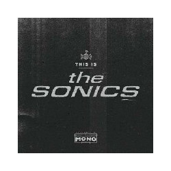 THIS IS THE SONICS