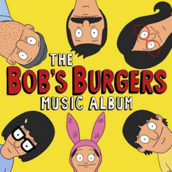 THE BOB'S BURGERS MUSIC ALBUM