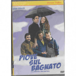 PIOVE SUL BAGNATO (2009)