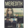 MEREDITH: THE FACE OF AN ANGEL (GB2015)