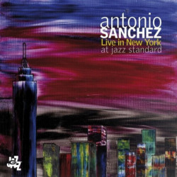 ANTONIO SANCHEZ LIVE INNEW...