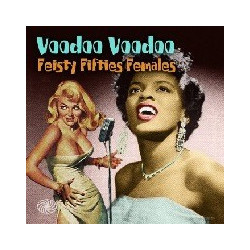 VOODOO VOODOO: FEISTY...