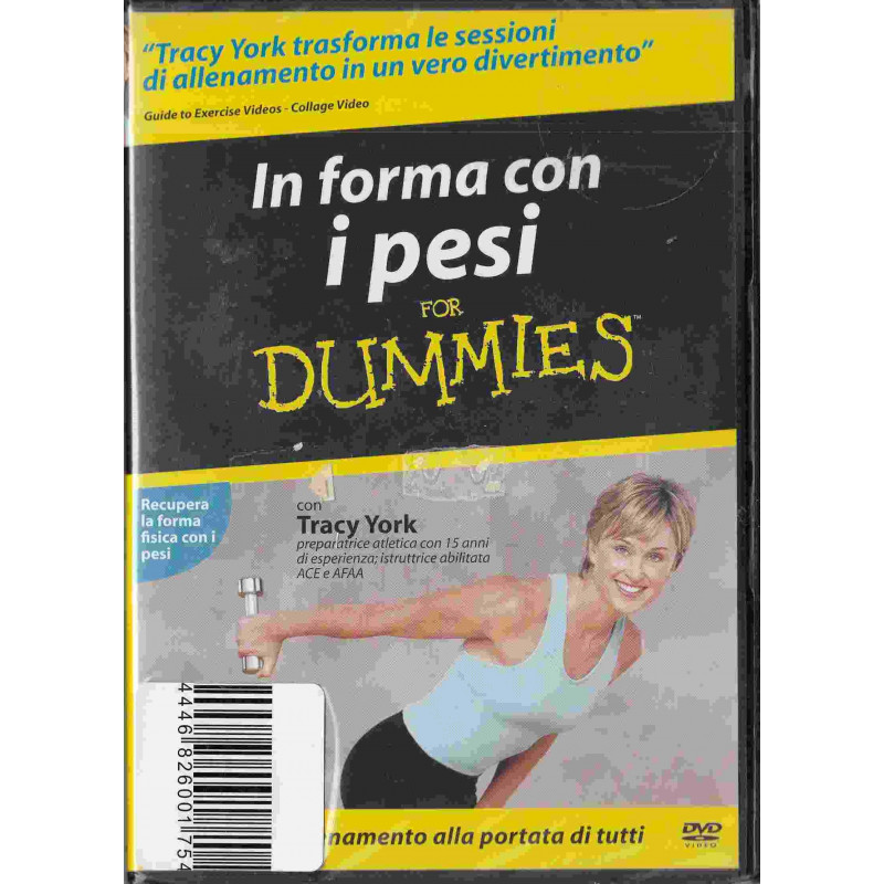 IN FORMA CON I PESI - FOR DUMMIES