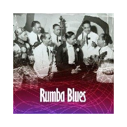 RUMBA BLUES 1953-1957 THE...