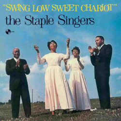 SWING LOW SWEET CHARIOT [LP]