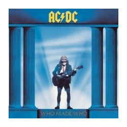 WHO MADE WHO