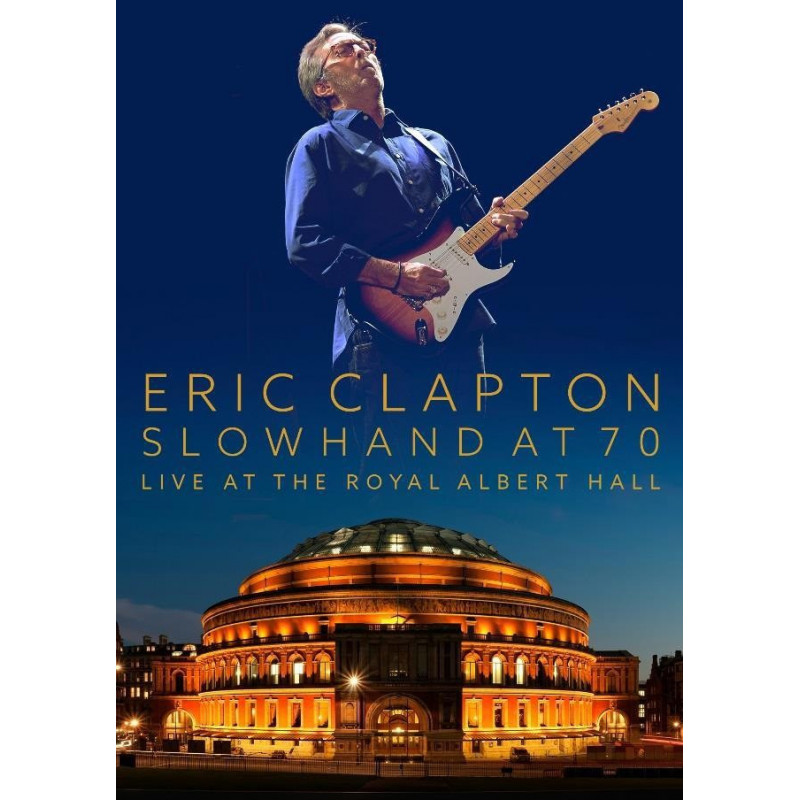 SLOWHAND AT 70-LIVE AT RAH-BLURAY