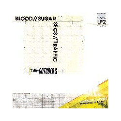 BLOOD//SUGAR//SECS//TRAFFIC