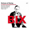 BIX - A TRIBUTE TO BIX BEIDERBECKE