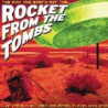 DAY THE EARTH MET  ROCKET FROM THE TOMBS