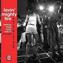 LOVIN  MIGHTY FIRE: NIPPON...