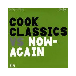 COOK CLASSICS VS. NOW-AGAIN