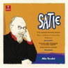 SATIE: GYMNOPÚDIES & GNOSSIENN