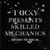 SKILLED MECHANICS, BEIJING TO BERLIN