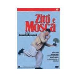 ZITTI E MOSCA