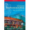 GLORIOUS GLYNDEBOURNE - SEE OPERA DIFFER