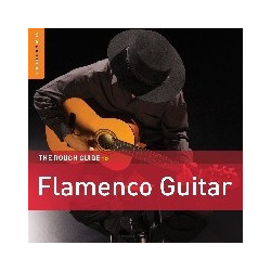 THE ROUGH GUIDE TO FLAMENCO...