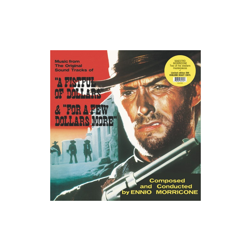 A FISTFUL OF DOLLARS & FOR A FEW DOLLARS