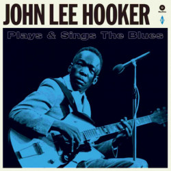 PLAYS AND SINGS THE BLUES [LP]