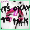 IT'S OKAY TO TALK