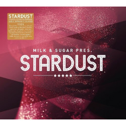 MILK & SUGAR PRESENTS STARDUST