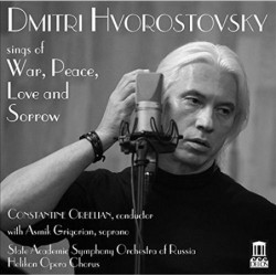 HVOROSTOVSKY SINGS OF WAR,...