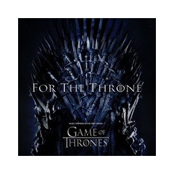 FOR THE THRONE (MUSIC...