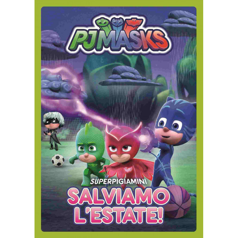 PJ MASKS - SALVIAMO L'ESTATE!