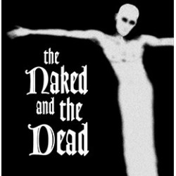 THE NAKED AND THE DEAD -...