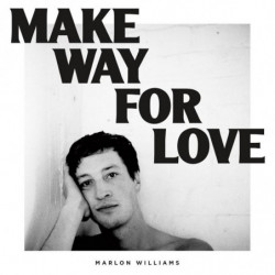 MAKE WAY FOR LOVE