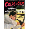 COLPO SU COLPO REGIA SIDNEY J. FURIE