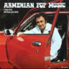 ARMENIAN POP MUSIC