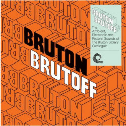 BRUTON BRUTOFF - THE AMBIENT