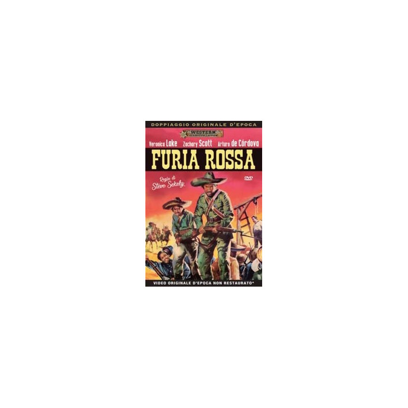 FURIA ROSSA REGIA STEVE SEKELY/VICTOR URRUCHA