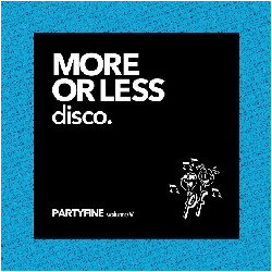 MORE OR LESS DISCO -...