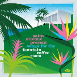 SAINT ETIENNE PRESENT SONGS...