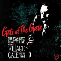 GETZ AT THE GATE