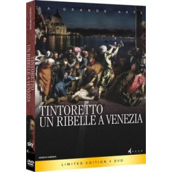 TINTORETTO - UN RIBELLE A...