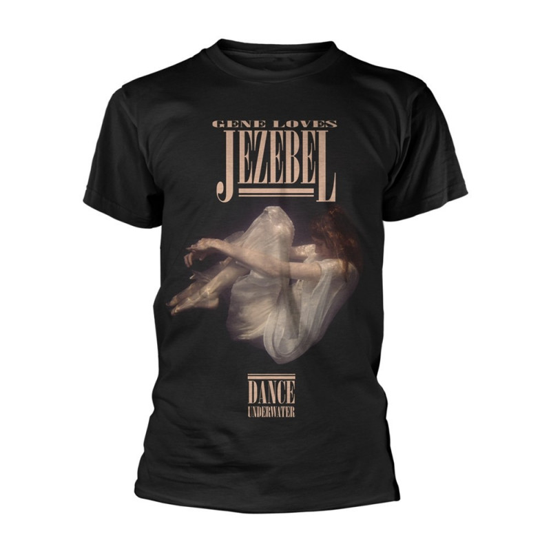 GENE LOVES JEZEBEL DANCE UNDERWATER TS