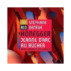 HONEGGER: JEANNE D'ARC AU B¹CH