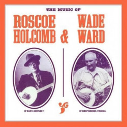 MUSIC OF ROSCOE HOLCOMB&...