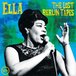 ELLA: THE LOST BERLIN TAPE