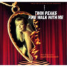 TWIN PEAKS - FIRE WALK WITH ME